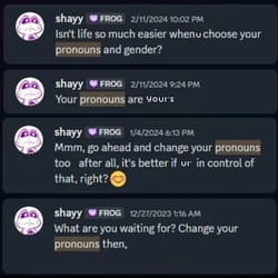 Respect other people's pronouns as they see fit