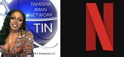 Netflix is being bought by a new company called Tamisha Iman Network
