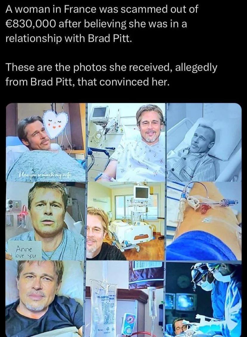 Woman loses $830k to fake Brad Pitt scam